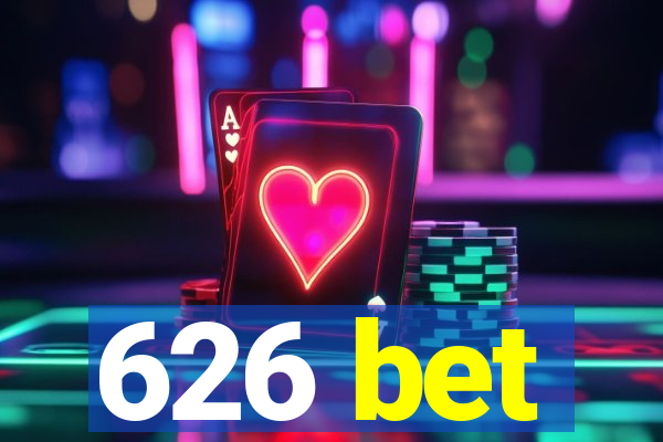 626 bet